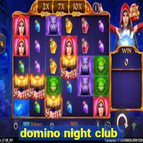 domino night club